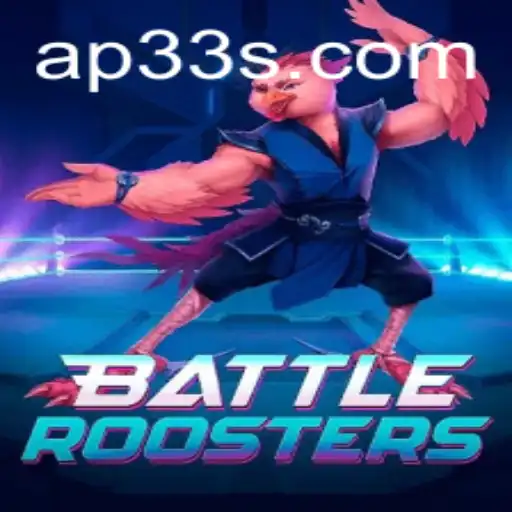 Exploring the World of BattleRoosters: A Detailed Guide on AP33