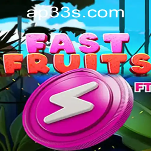 FastFruits: Dive into the Exciting World of AP33