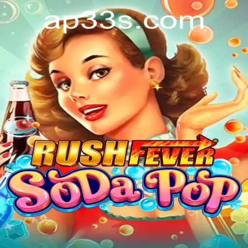 Exploring the World of RushFeverSodaPop: A Thrilling Journey through Soda-Themed Challenges