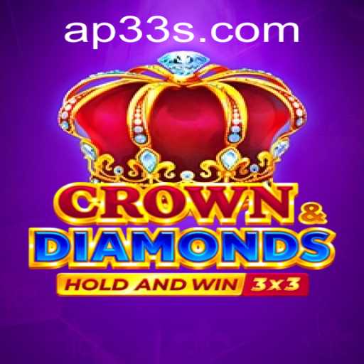 Exploring 'Crowndiamonds' Through the Lens of AP33