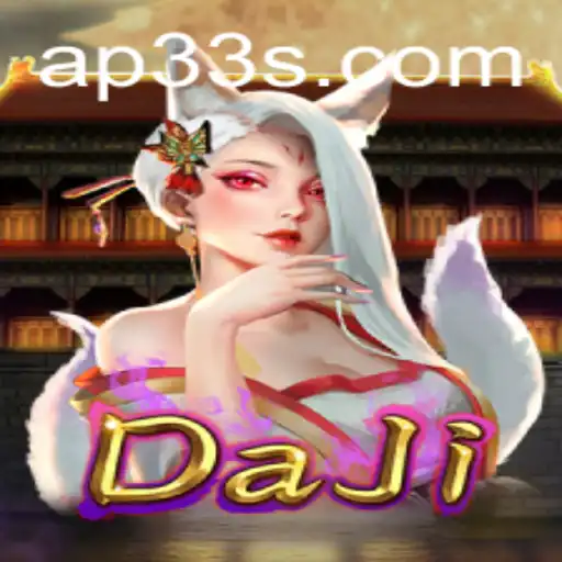 Exploring DaJi: The Fascinating World of AP33