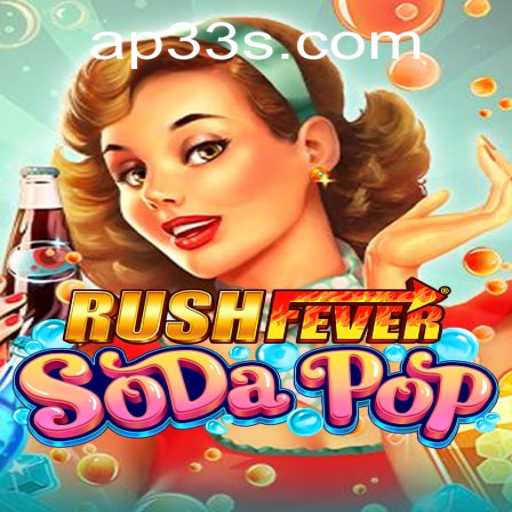 Exploring the World of RushFeverSodaPop: A Thrilling Journey through Soda-Themed Challenges