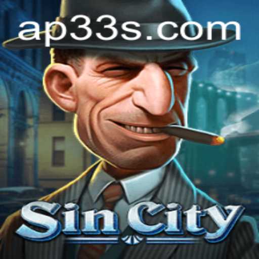 Exploring the Thrills of SinCity: A New Era in Gaming with AP33