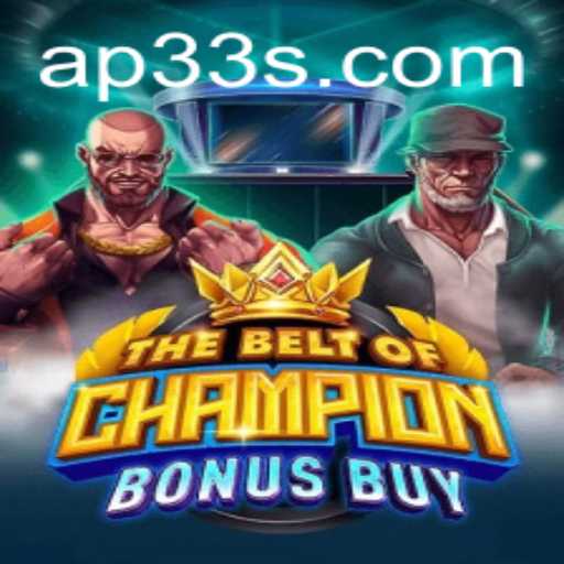 TheBeltOfChampionBonusBuy: A Comprehensive Guide to the Game and its Exciting Features